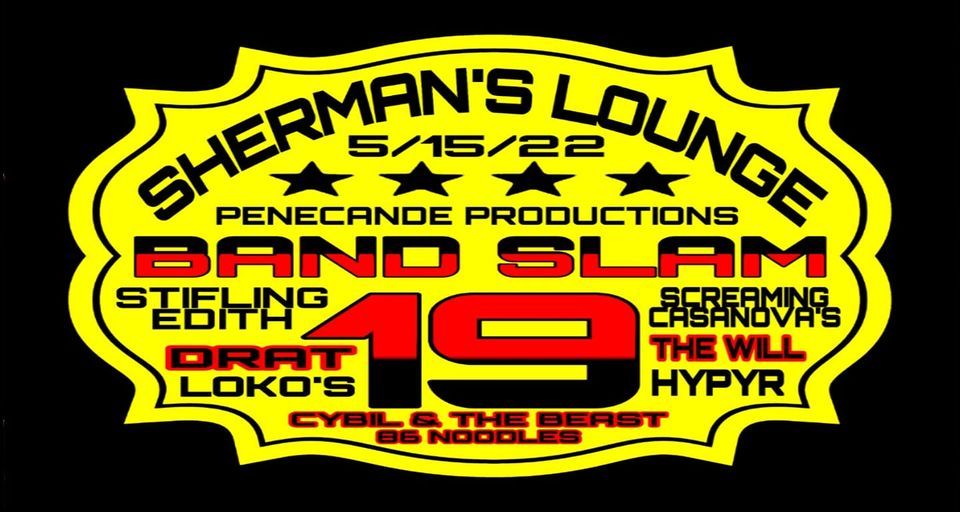 Band Slam #19 @ Shermans Lounge! | Sherman's Lounge, Flint, MI | May 15 ...