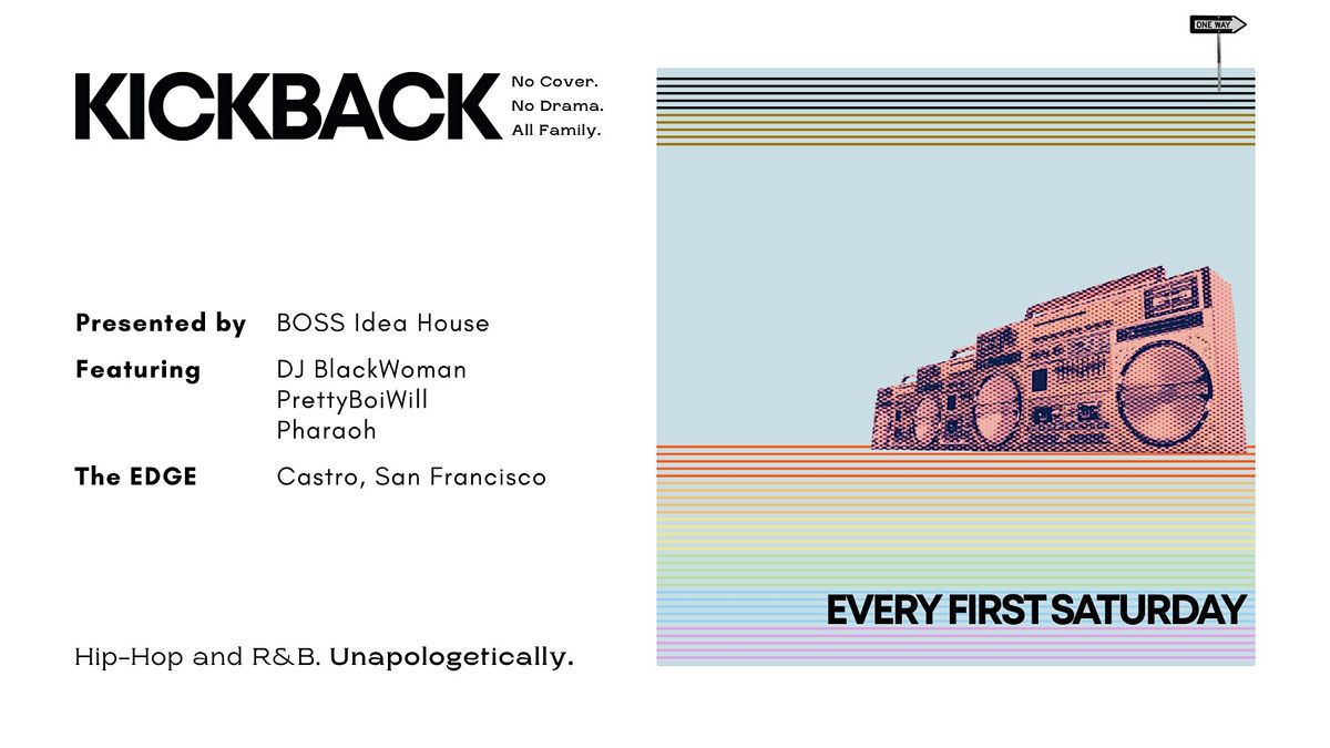 THE KICKBACK: No Cover, No Drama, All Family