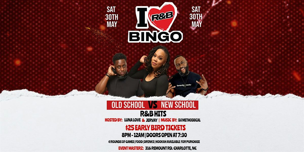 I LOVE R&B BINGO CHARLOTTE - MAY
