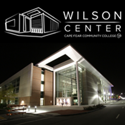 Wilson Center - Cape Fear Community College