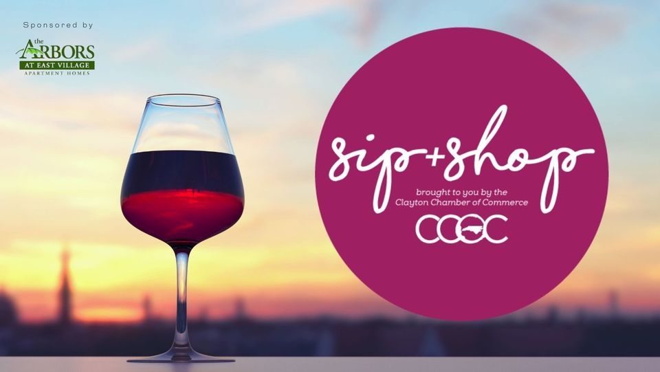 Sip & Shop A Last Friday in Clayton Celebration Clayton Chamber of