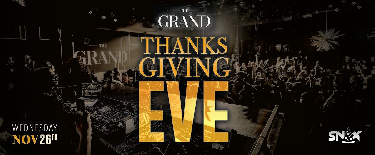 A GRAND THANKSGIVING EVE