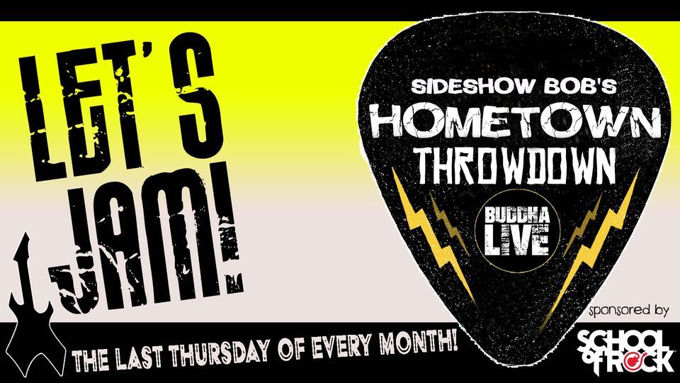 Sideshow Bobs Electric Circus Hometown Throwdown JAM! Buddha LIVE