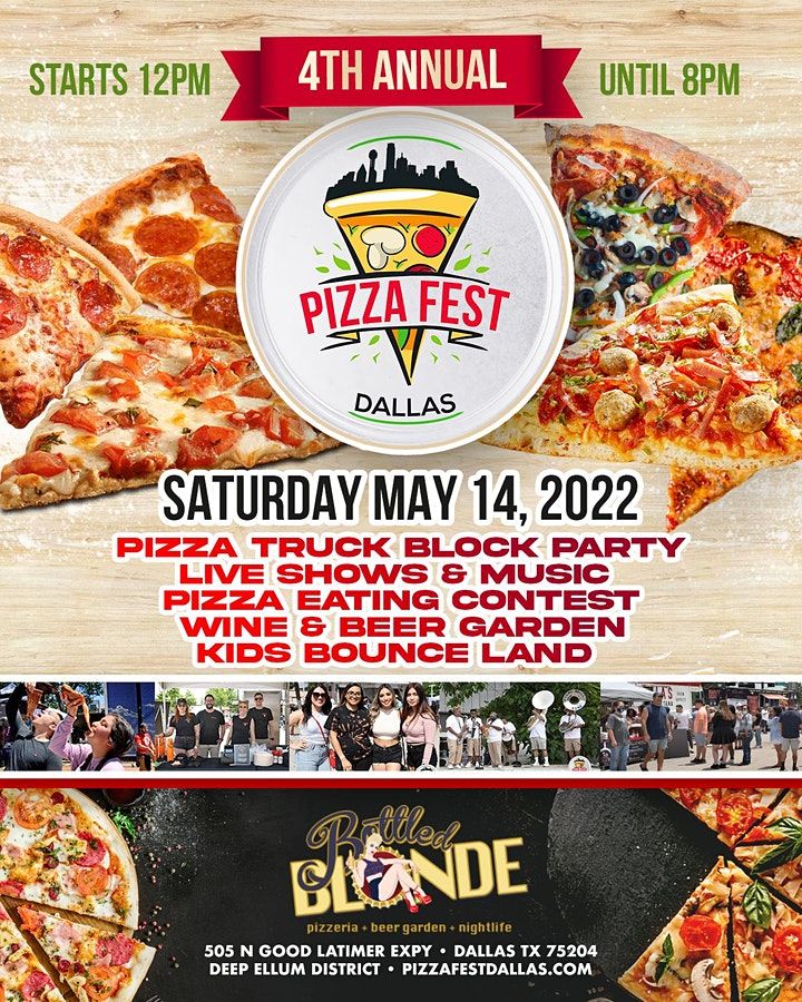 Dallas Pizza Fest 2022 Bottled Blonde Dallas May 14, 2022