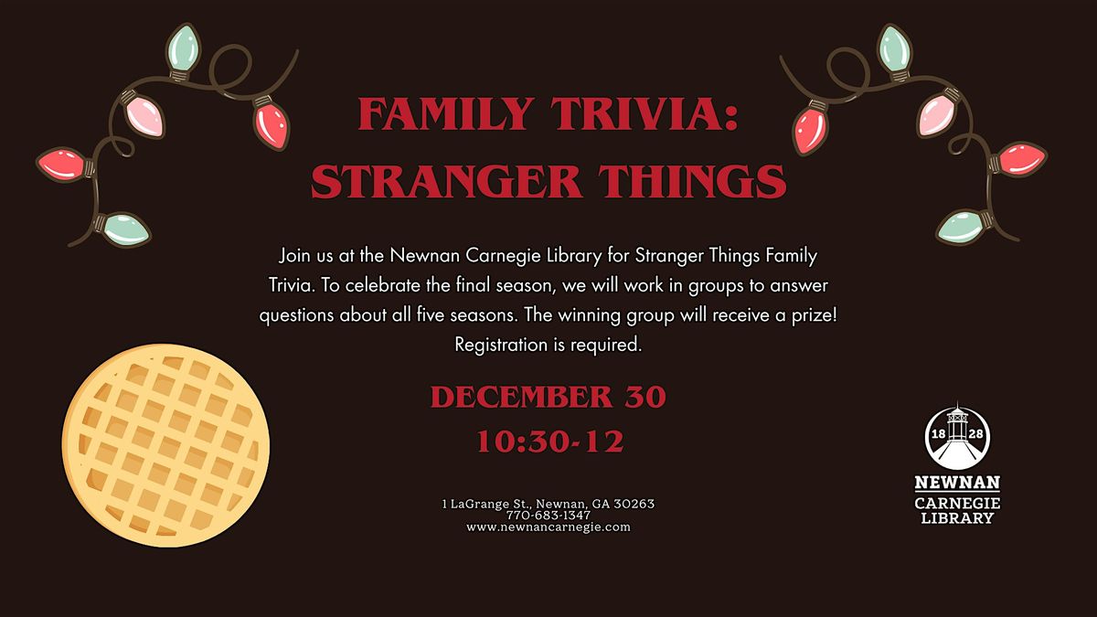 Family Trivia: Stranger Things