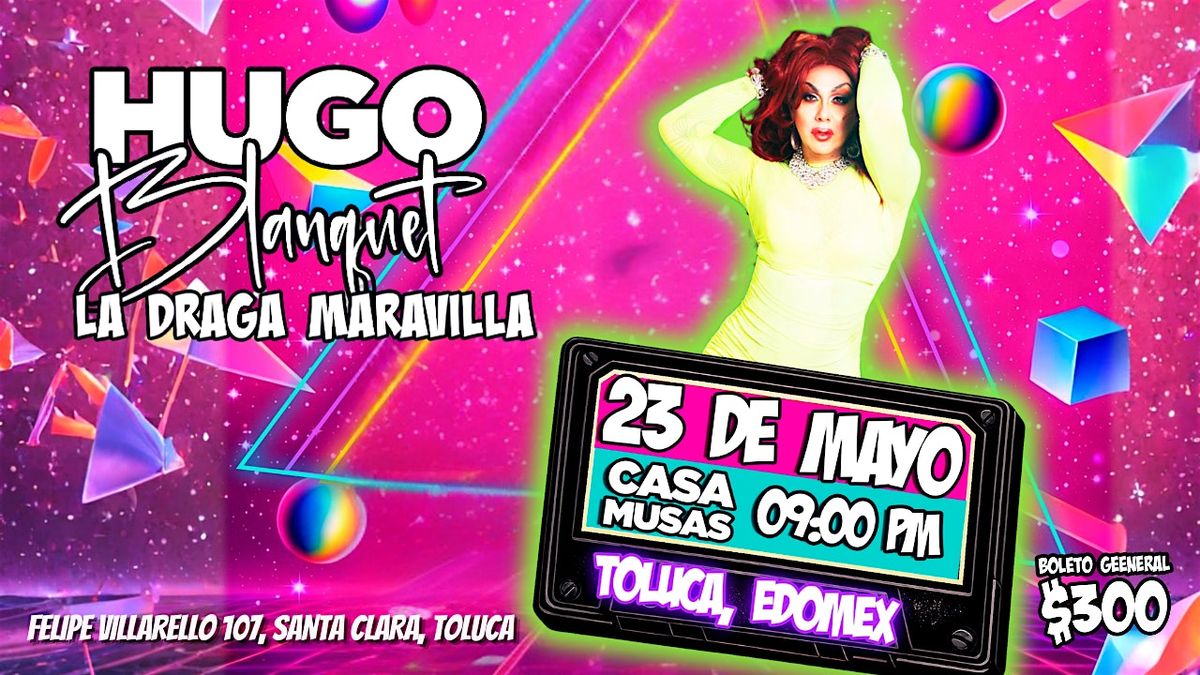 HUGO BLANQUET - La Draga Maravilla