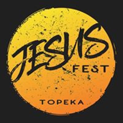 Jesus Fest Topeka