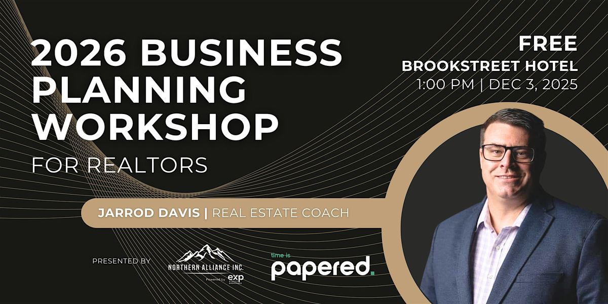2026 Business Planning Workshop for Realtors
