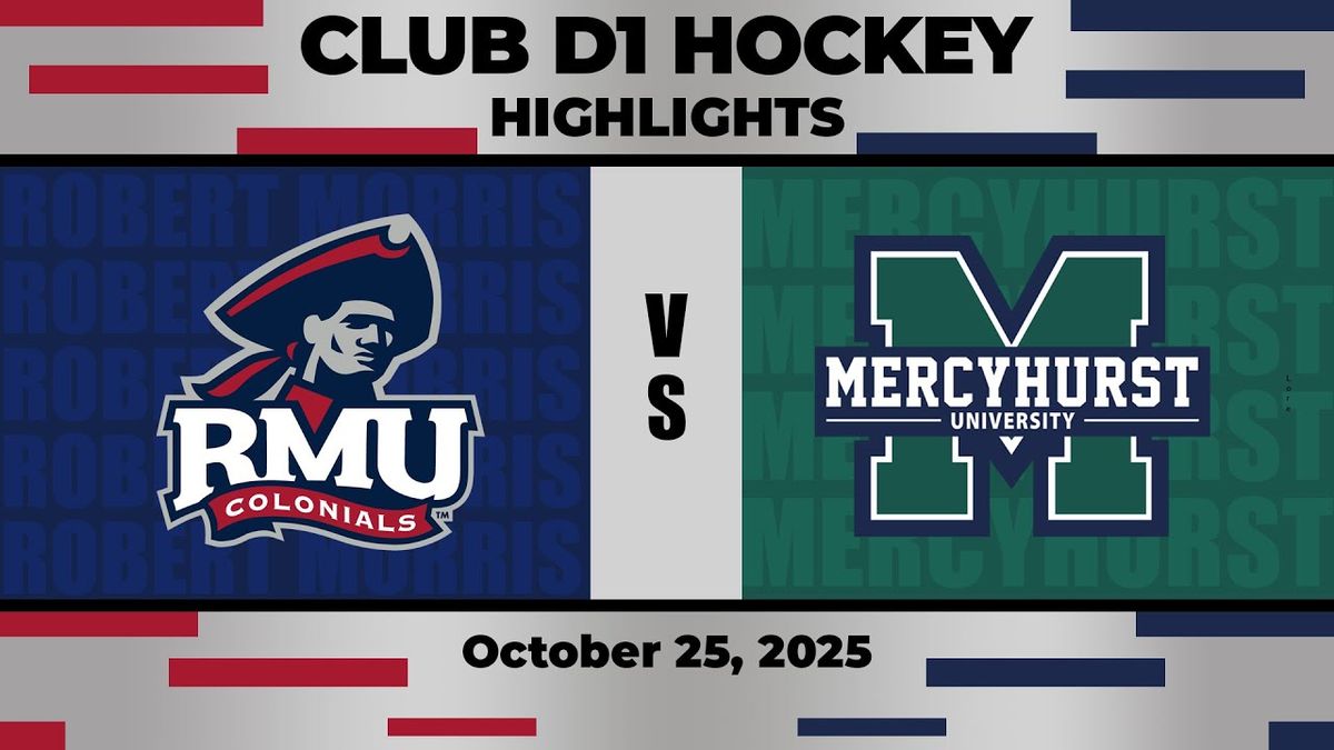 Robert Morris University Colonials Mens Hockey vs. Mercyhurst Mens Hockey at Clearview Arena