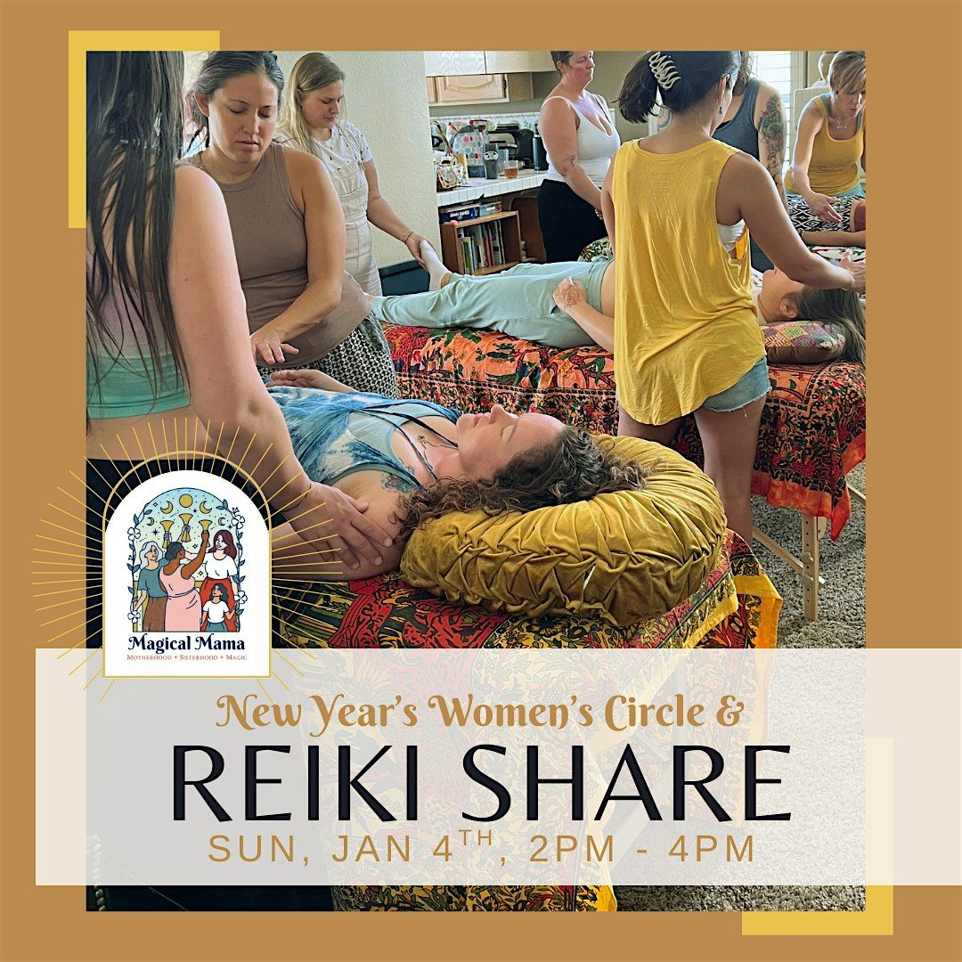 Magical Mama New Year's Women\u2019s Circle & Reiki Share