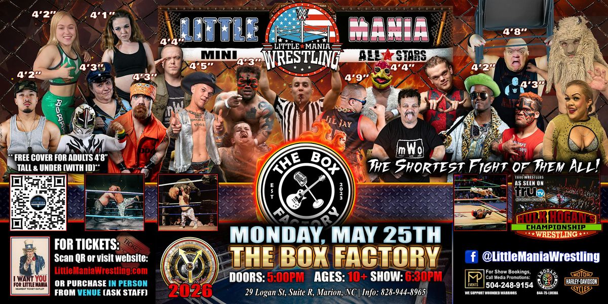 Marion, NC - Little Mania Mini Wrestling @ The Box factory