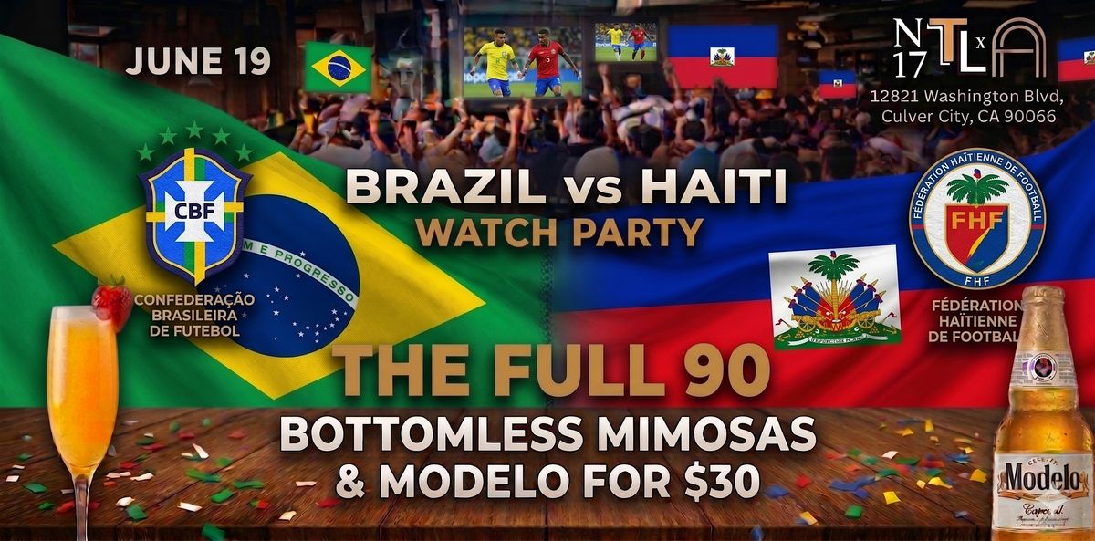 \u26bd Brazil vs Haiti Watch Party \u2014 World Cup 2026 | N17 The Lane, Culver City