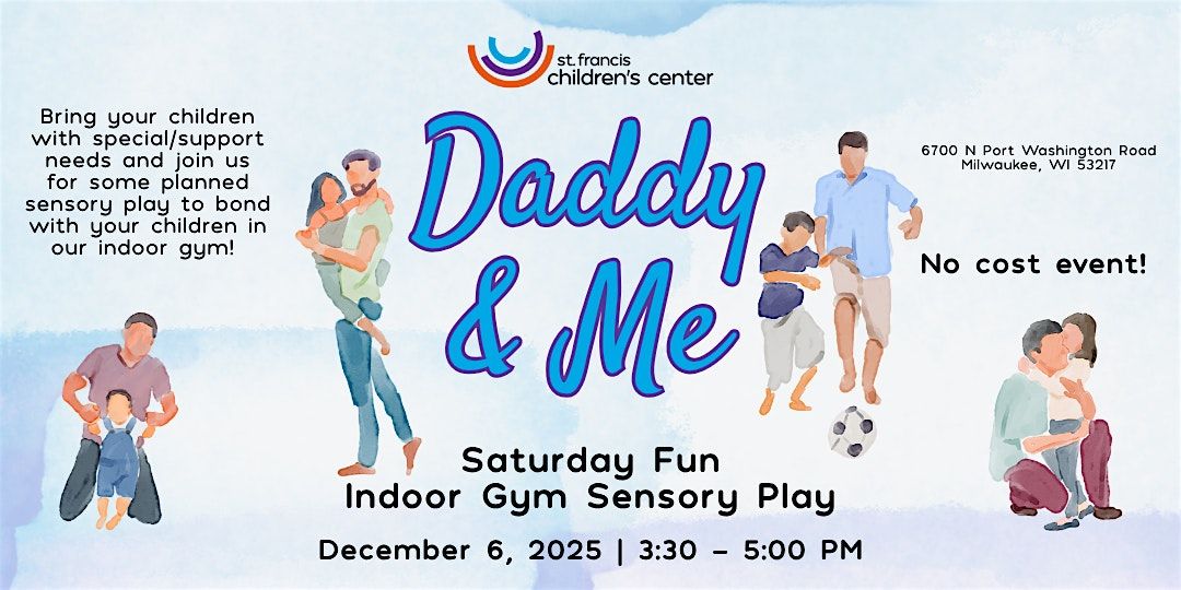 Daddy and Me: Bonding for dad's and children with Special\/Support Needs