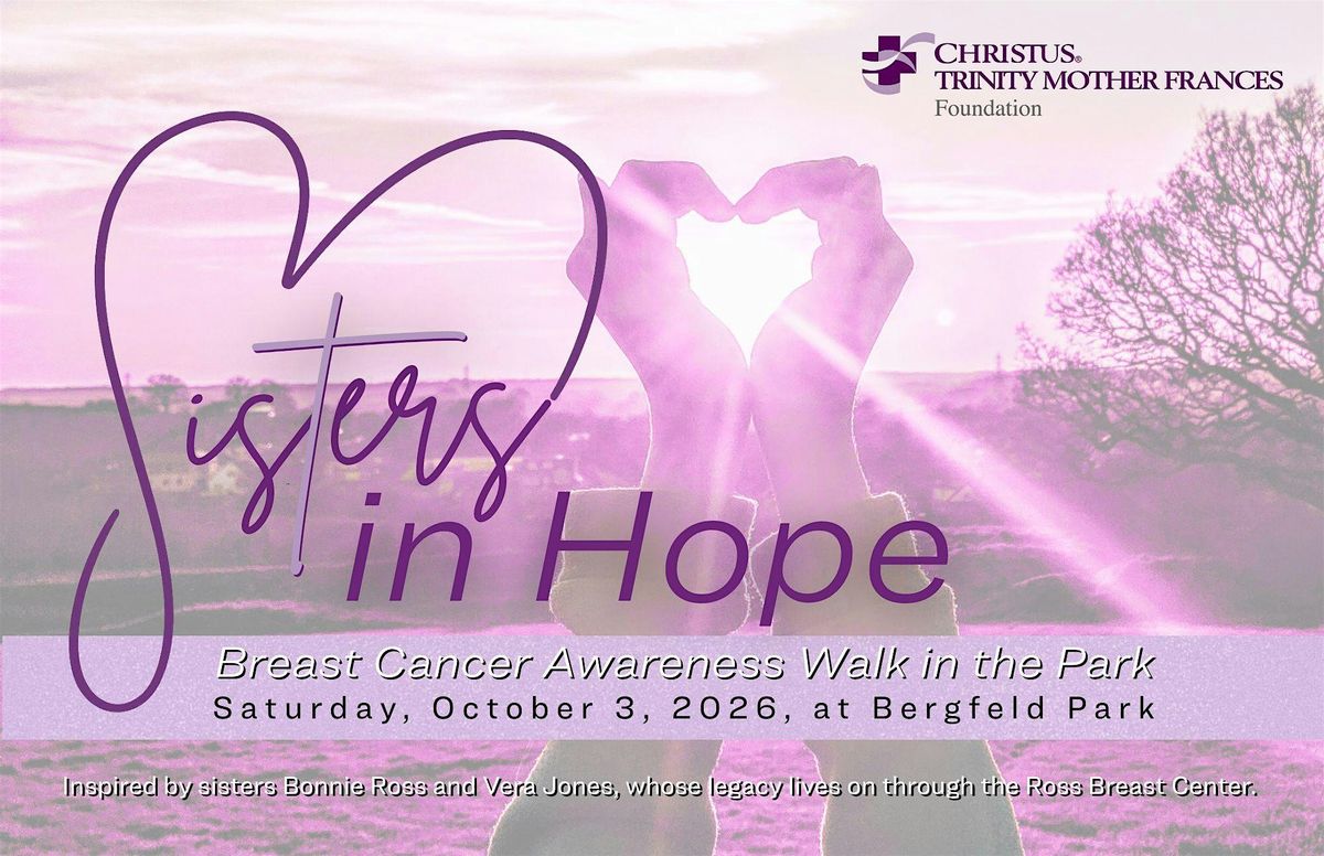 Sisters In Hope Breast Cancer Awareness Walk