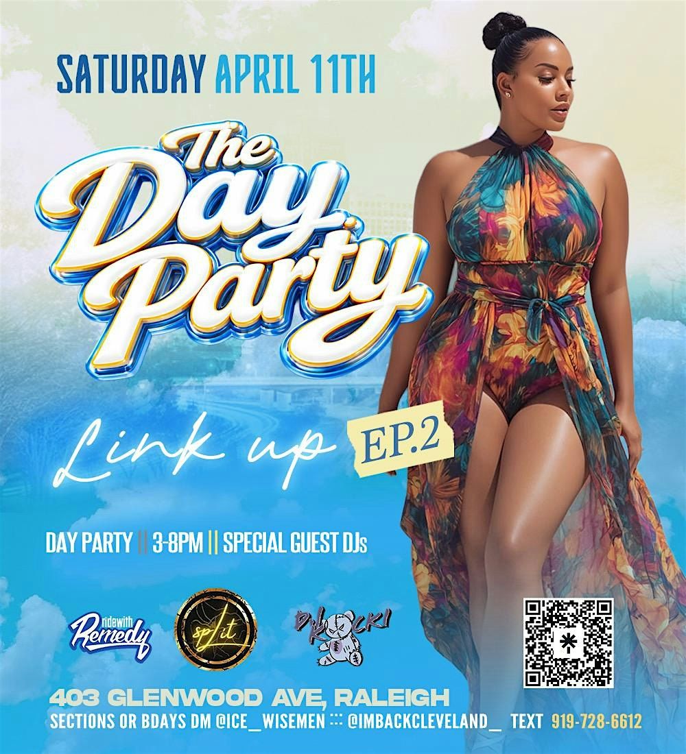 The Day Party Link up Episode 2 @Split