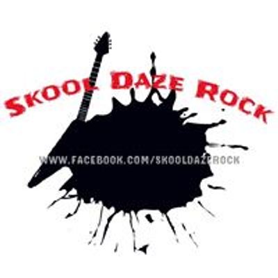 Skool Daze Rock