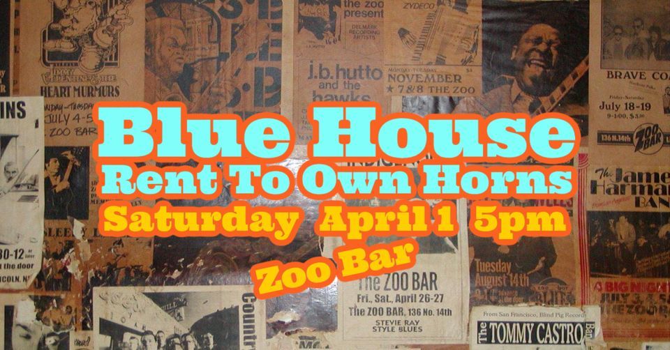 BLUE HOUSE RENT TO OWN HORNS AT THE ZOO BAR The Zoo Bar Lincoln NE blue-house-rent-to-own-horns-at-the-zoo-bar-the-zoo-bar-lincoln-ne