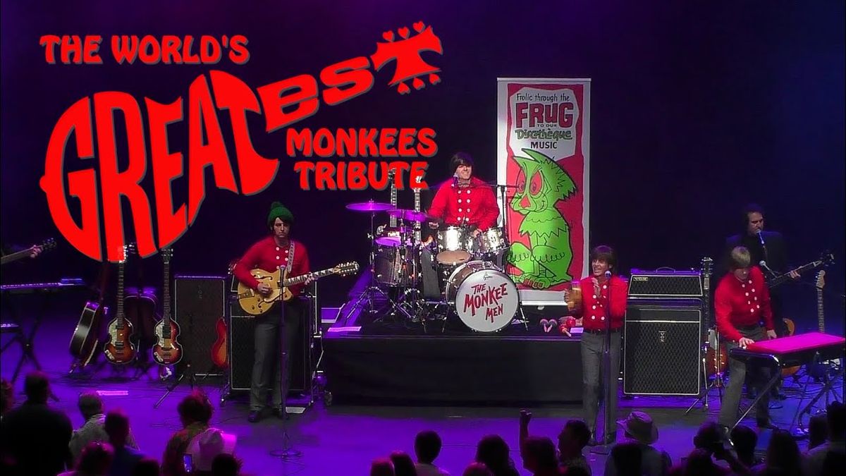 The Monkee Men - The World's Greatest Monkees Tribute