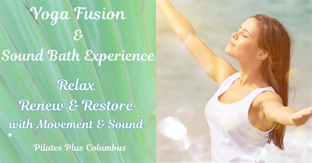 Yoga Fusion and Sound Bath Experience