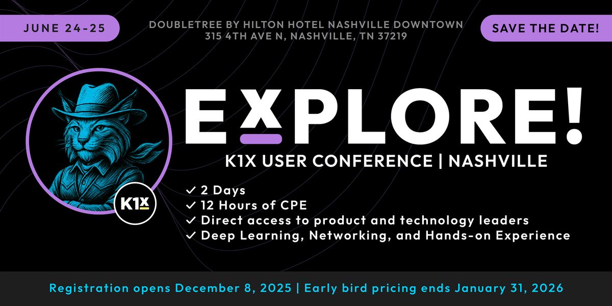 2026 K1x User Conference - EXPLORE