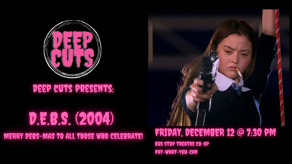 Deep Cuts presents: D.E.B.S. (2004)