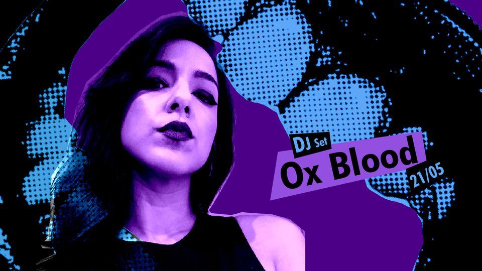 [Dj Set] Dj OxBlood Les Souffleurs, Paris, IL March 26, 2022