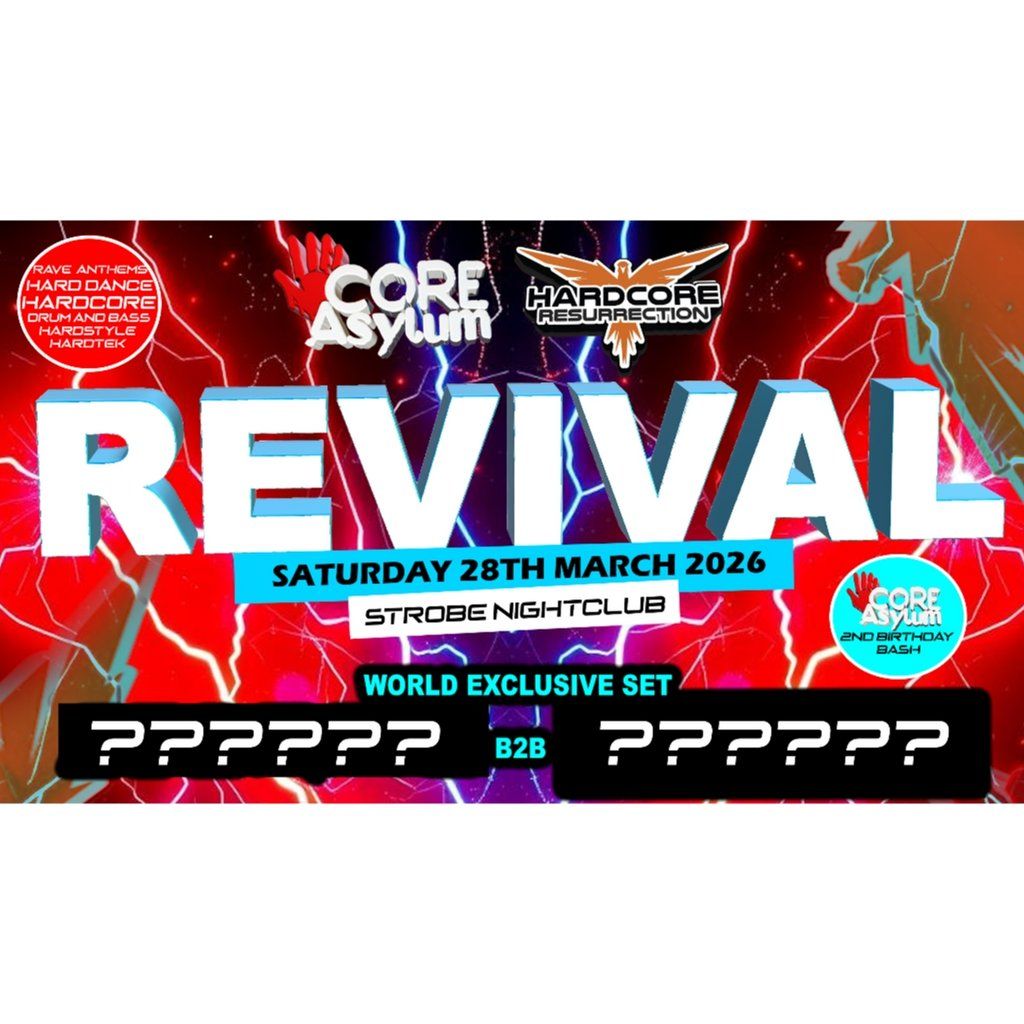 CORE-ASYLUM & HARDCORE RESURRECTION - Revival