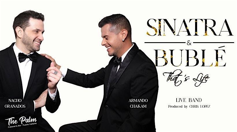 Sinatra & Buble - with Live Band