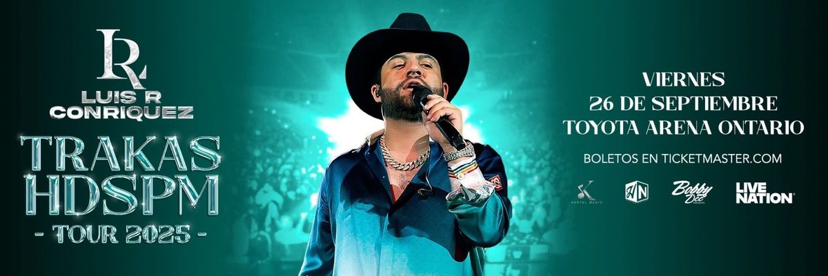 Luis R Conriquez (Rescheduled from 5\/9\/25)