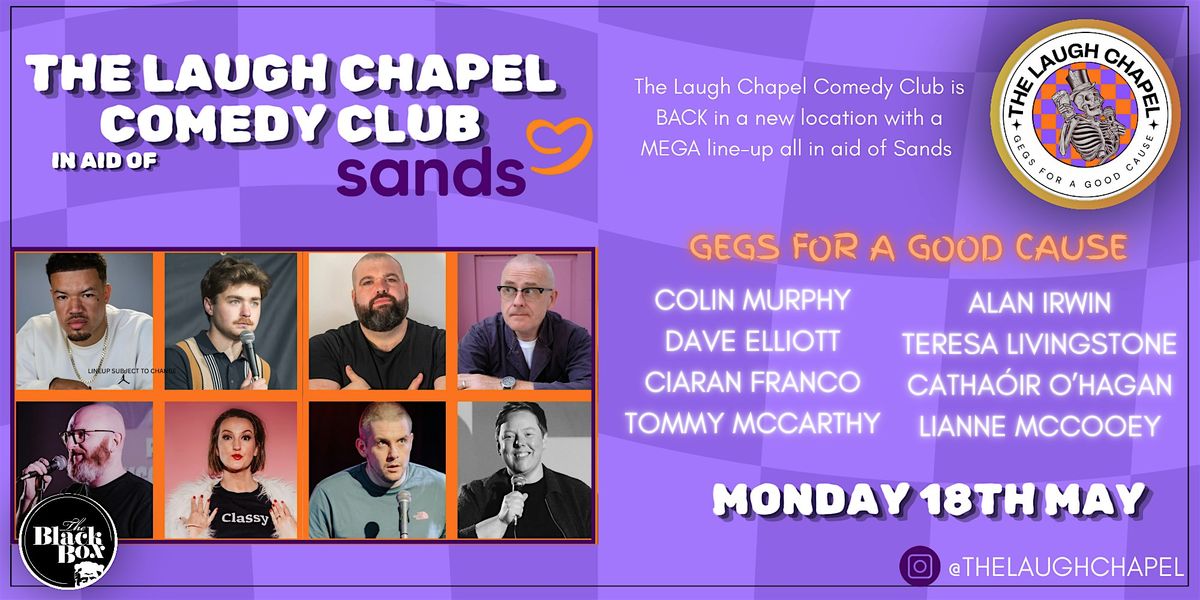 The Laugh Chapel Comedy Club in aid of Sands