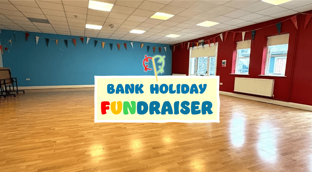 Bank Holiday Fundraiser Event