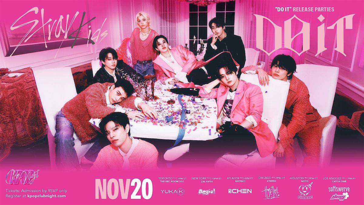 Stray Kids "DO IT" Release Party in Toronto