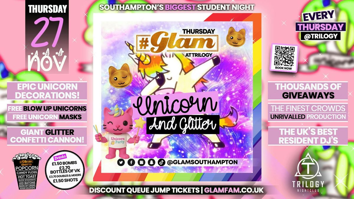 Glam Thursdays | \ud83e\udd84 UNICORN & GLITTER PARTY\ud83e\udd84  | Southampton's Best Student Night \ud83d\ude3b