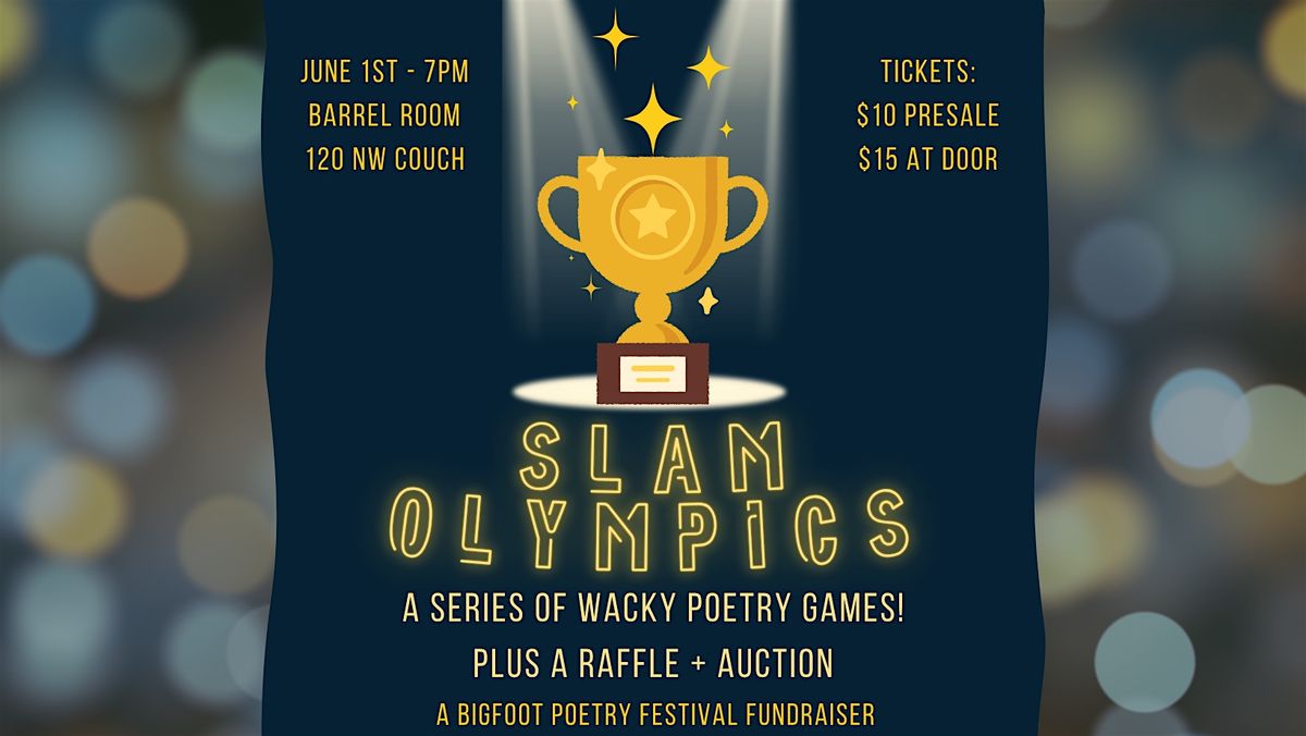 The Slam Olympics (w\/ Auction + Raffle)!!