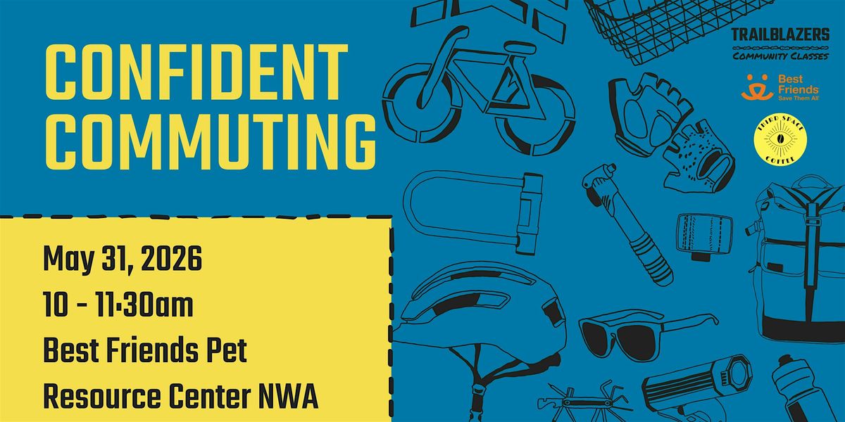 Confident Commuting in Bentonville