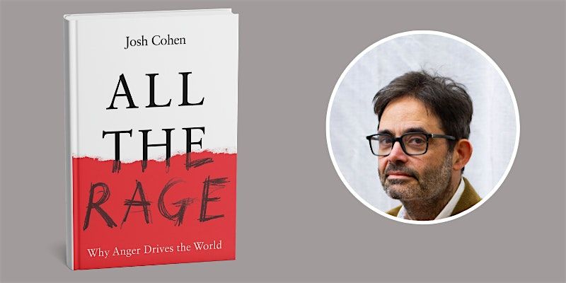 All the Rage: Why anger drives the world