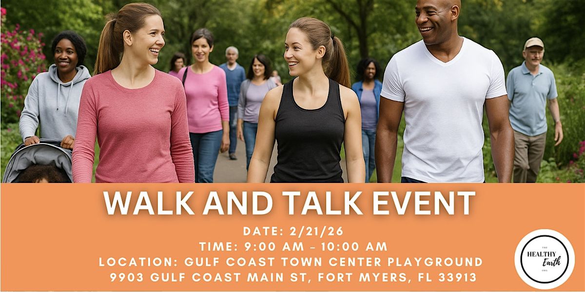 Walk & Talk Event - February