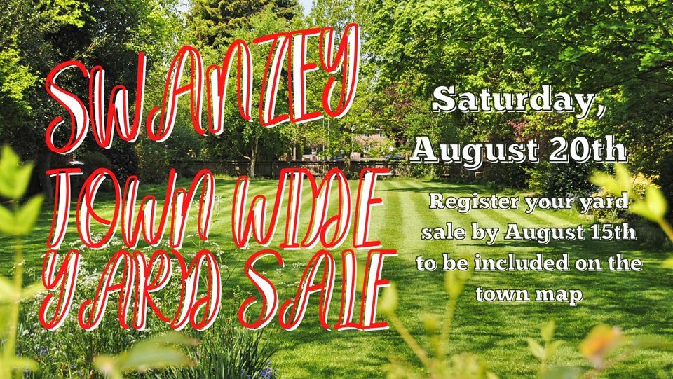 Swanzey Town Wide Yard Sale Town of Swanzey August 20, 2022