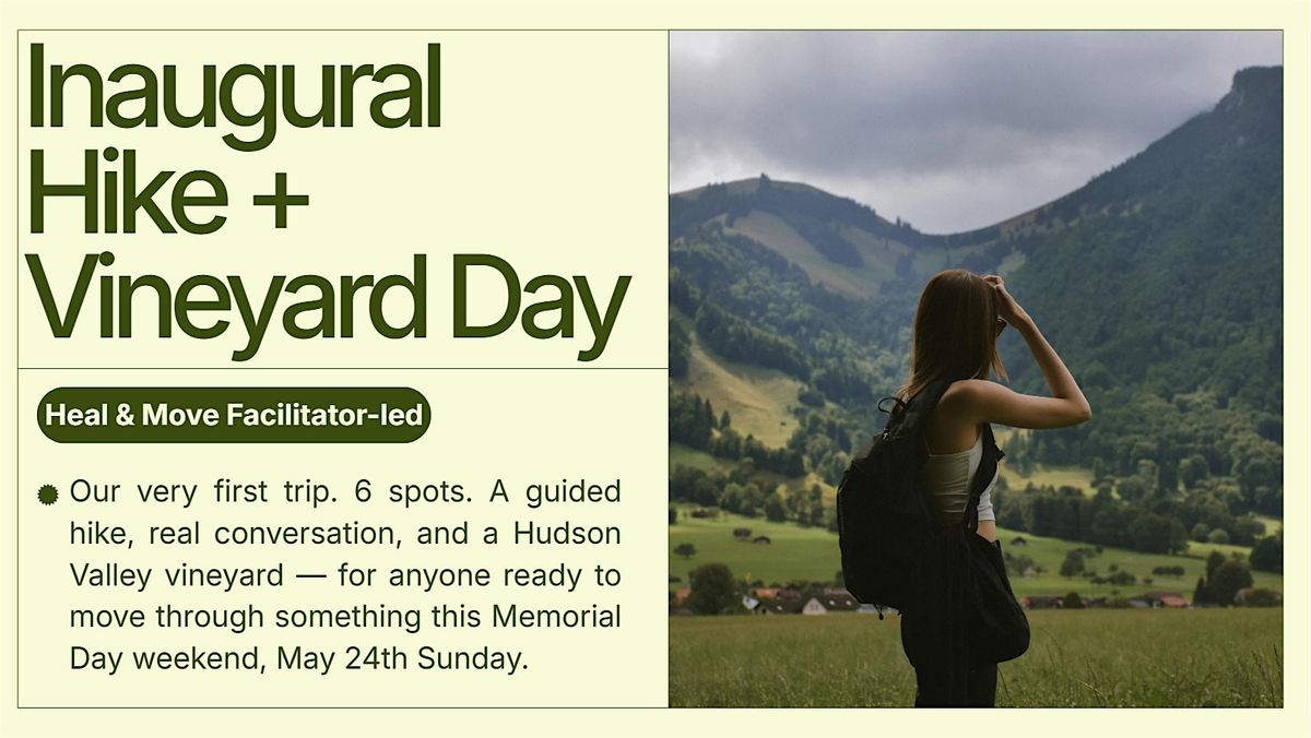 Move & Heal NYC \u2014 Inaugural Hike + Vineyard Day | May 24th