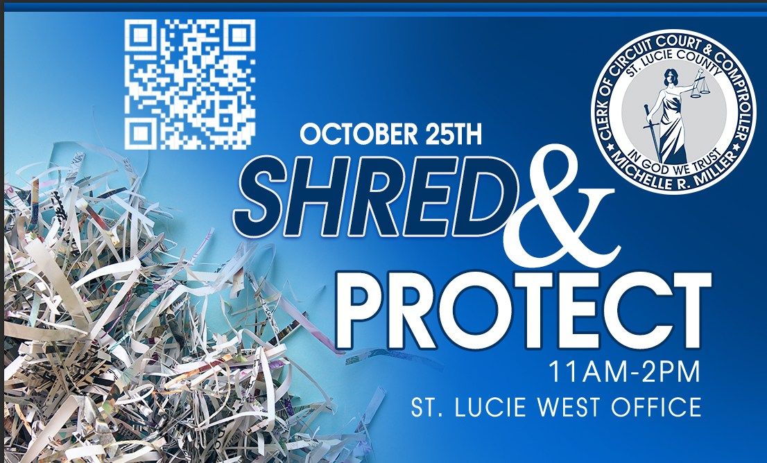 Shred & Protect Day St. Lucie County Courthouse South Annex, Port