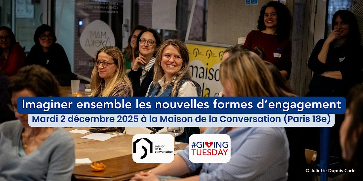 Giving Tuesday \u00e0 la Maison de la Conversation
