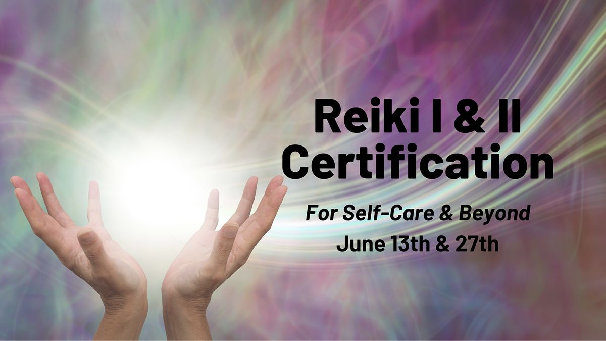 Reiki Training - Self-Care and Beyond
