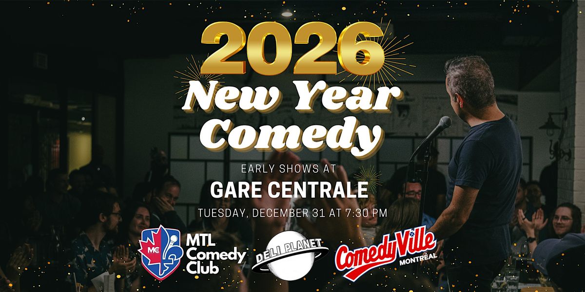 Montreal Comedy Shows ( NEW YEAR COMEDY ) at Comedy Club Montreal (Early)