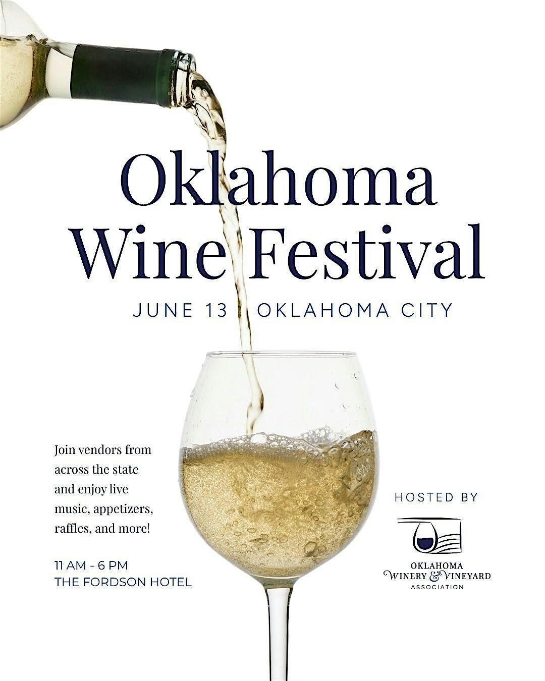 Statewide Oklahoma Wine Festival - By Oklahoma Winey & Vineyard Association