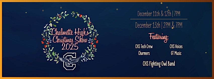 Chalmette High's Christmas Show 2025 (THURS NIGHT)