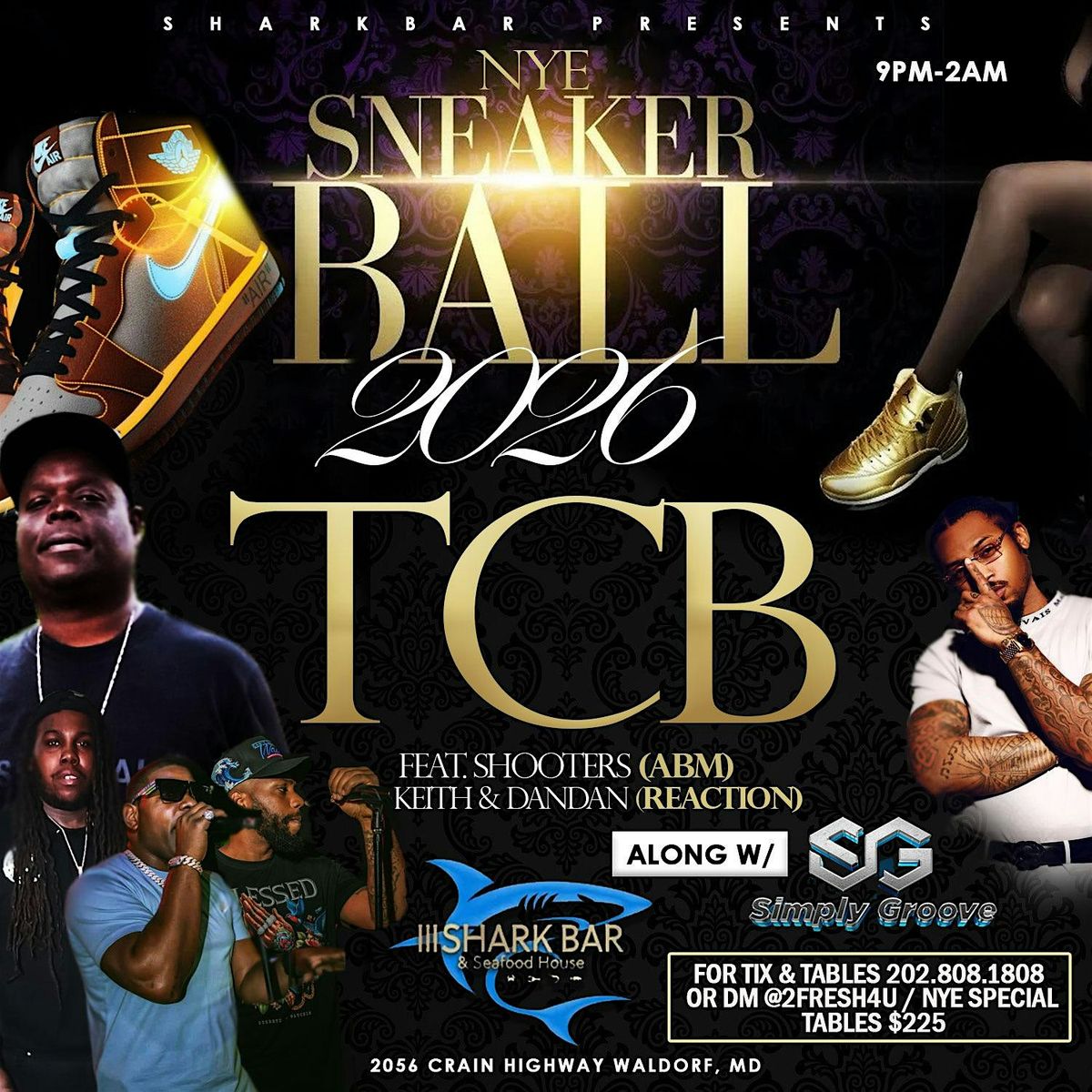 NYE SNEAKER BALL FT. TCB
