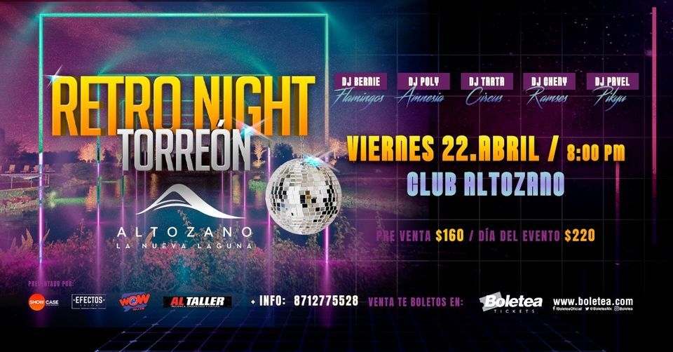 Retro Night Torreón en Altozano | Club Altozano La Nueva Laguna, Durango,  DU | April 22, 2022