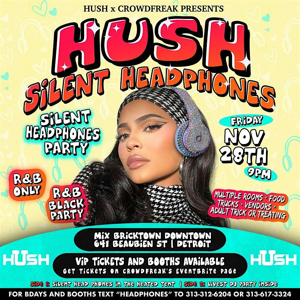 Hush Silent Headphones Party: R&B Black Fridy