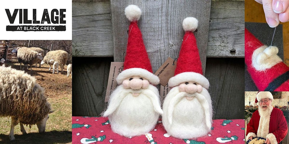 Needle Felt a Santa Ornament Workshop  on November 23