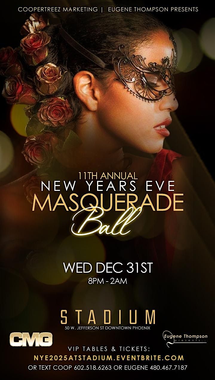 The 11th Annual NEW YEAR'S EVE MASQUERADE BALL